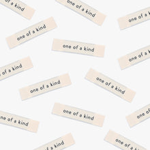 Sew in label - One of a kind