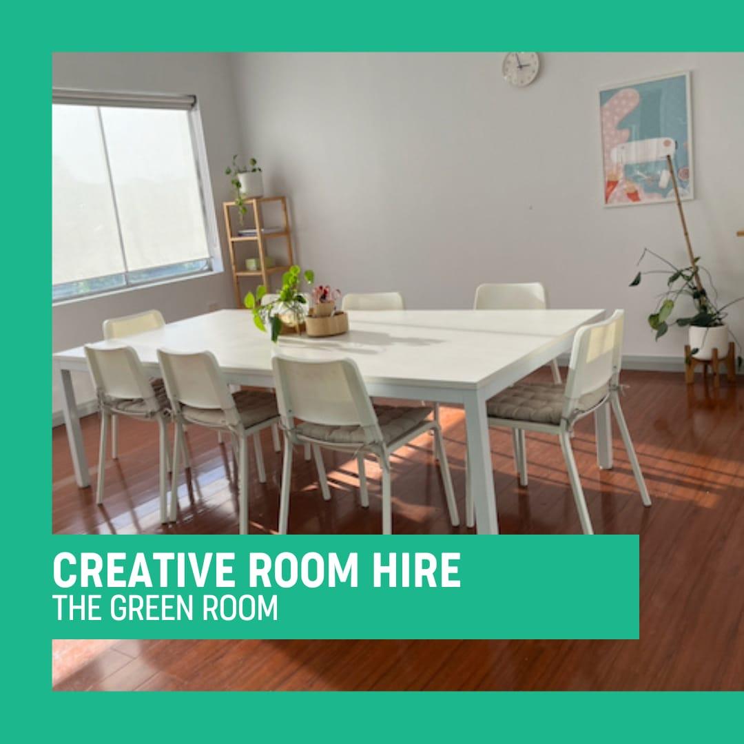 The Green Room - Creative Room Hire
