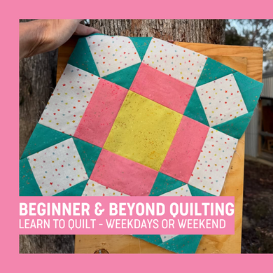 Beginner & Beyond Quilting Course