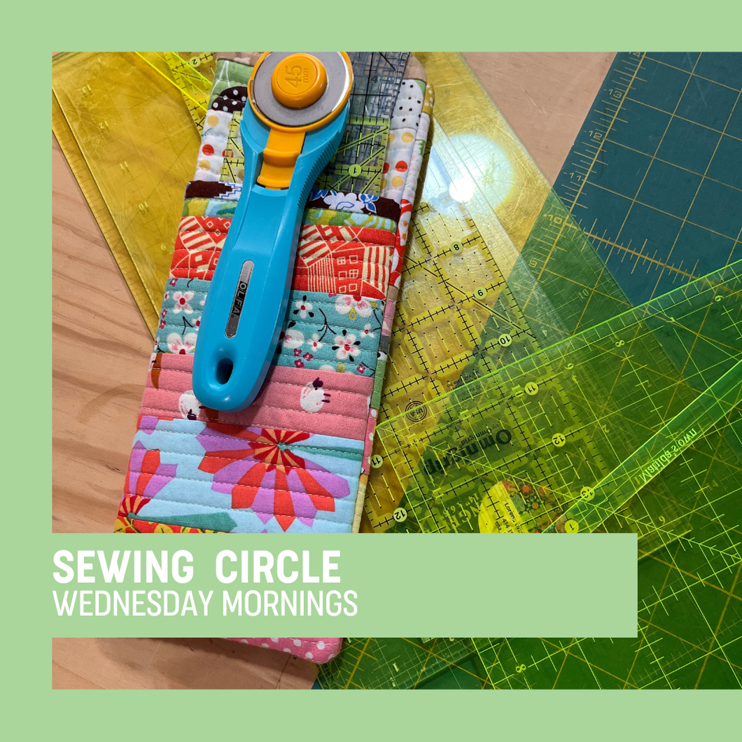Sewing Circle - Wednesday Mornings